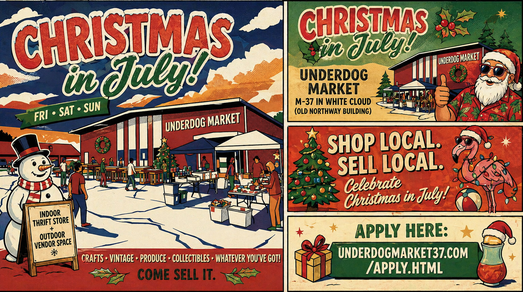 Christmas in July at Underdog Market — vintage poster with snowman, Santa, and decorated market